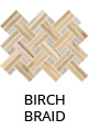 Infusion Birch Braid